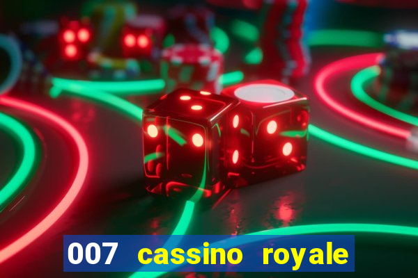 007 cassino royale download dublado 4shared